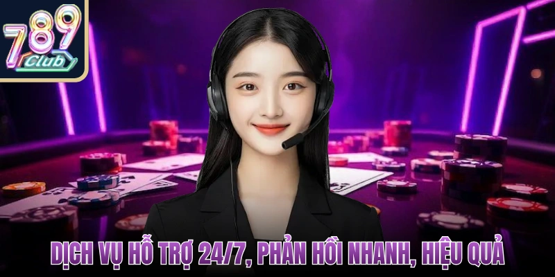 789CLUB - 789 Club | Cổng Game Bài Uy Tín Top #1 Việt Nam 2026 9 Dịch vụ hỗ trợ 24/7, phản hồi nhanh, giải quyết vấn đề hiệu quả