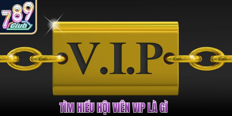 hội viên VIP